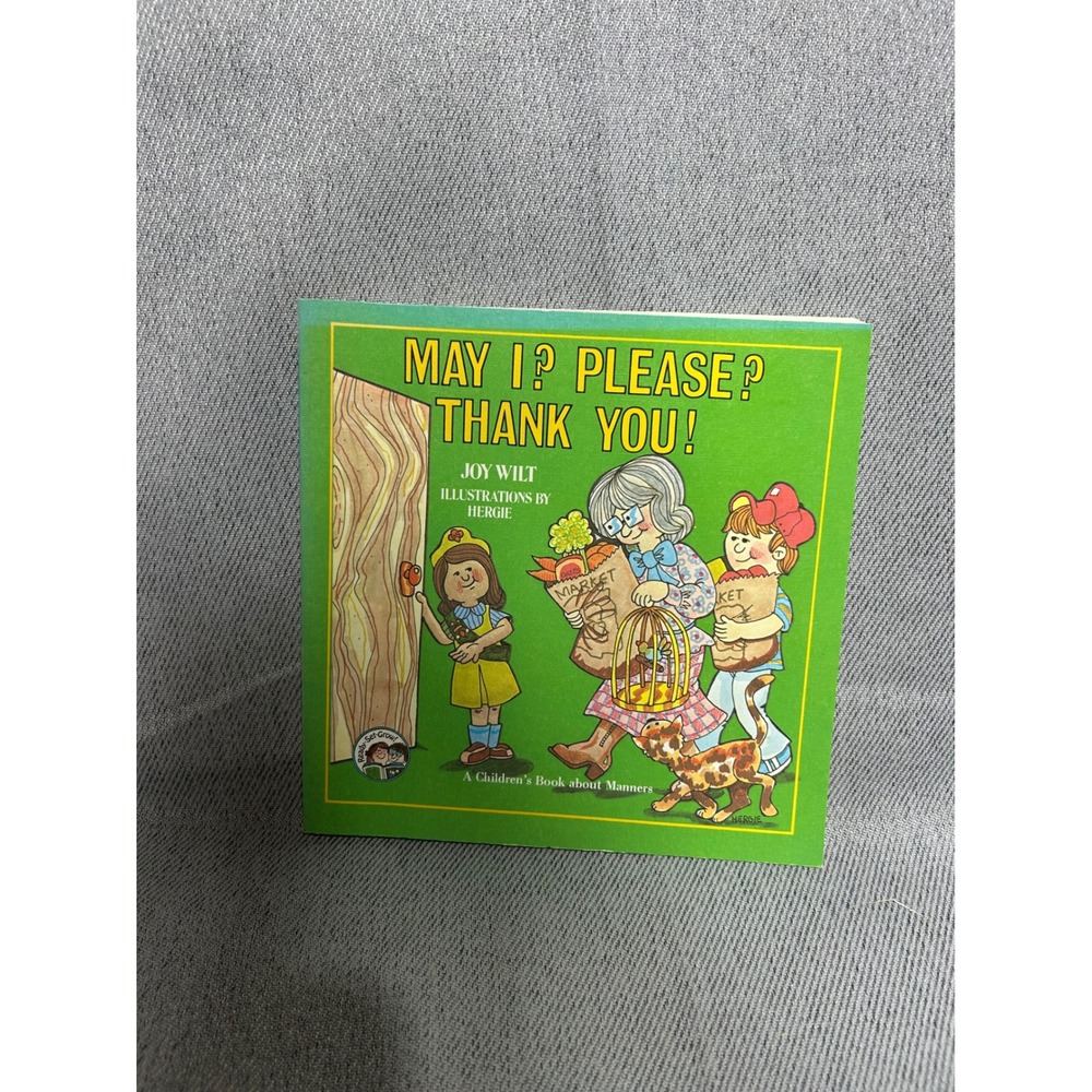 Joy Wilt May I Please Thank You Book Green 1979 Ready-Set-Grow Manners‎ Paper